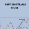 1 Minute In Out Trading System