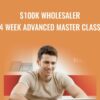 $100K Wholesaler 4 Week Advanced Master Class – Sean Terry