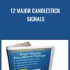 12 Major Candlestick Signals - Stephen W.Bigalow