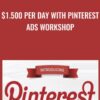 $1.500 per Day with Pinterest Ads Workshop - Ezra Firestone