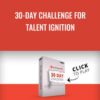 30 Day Challenge for Talent Ignition » Courses[GB]