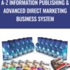 A Z INFORMATION PUBLISHING ADVANCED DIRECT MARKETING BUSINESS SYSTEM » Courses[GB]