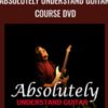 Absolutely Understand Guitar Course DVD » Courses[GB]