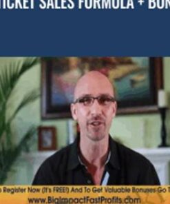 Big Ticket Sales Formula + Bonuses  - Adam Urbanski