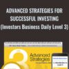 Advanced Strategies for Successful Investing Investors Business Daily Level 3 IBD Level 31 » Courses[GB]