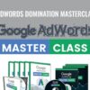 Adwords Domination Masterclass