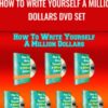 How To Write Yourself A Million Dollars DVD Set – Alan Forrest Smith