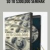$0 to $300,000 Seminar – Alan Weiss