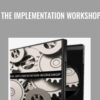 Alan Weiss The Implementation Workshop » Courses[GB]