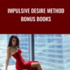 Alex Carter E28093 Impulsive Desire Method Bonus Books » Courses[GB]