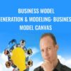 Business model generation & modeling: business model canvas - Alex Genadinik