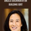 Angela Duckworth on Building Grit
