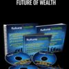 Future of Wealth –  Anik Singal