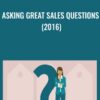 Asking Great Sales Questions (2016) - Jeff Bloomfield