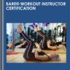 BARE® Workout Instructor Certification - Dr Emily Splichal