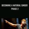Becoming A Natural Singer Phase 2 Eric Arceneaux » Courses[GB]