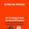 Beyond FBA Webinar » Courses[GB]