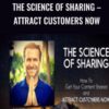 Bret Gregory E28093 The Science of Sharing E28093 Attract Customers Now » Courses[GB]