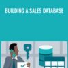 Building A Sales Database - Laurie Ann Ulrich