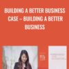 Building a Better Business Case E28093 Building a Better Business » Courses[GB]