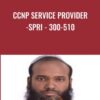 CCNP SERVICE PROVIDER SPRI 300 510 » Courses[GB]