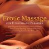 Caffyn Jesse Erotic Massage for Healing and Pleasure » Courses[GB]