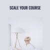 Caitlin Bacher E28093 Scale Your Course » Courses[GB]