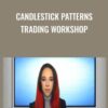 Candlestick Patterns Trading Workshop - Deeyana Angelo