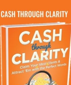 Cash Through Clarity Lisa Cherney2C Lisa Sasevich1 1 » Courses[GB]