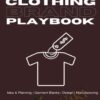 Clothing Brand Playbook Design2C Create Sell Apparel All 6 Course Bundle » Courses[GB]