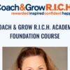 Coach Grow R I C H Academy Foundation Course Michelle Schubnel » Courses[GB]