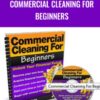 Commercial Cleaning for Beginners E28093 Tom Watson » Courses[GB]
