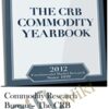 Commodity Research Bureau E28093 The CRB Commodity Yearbook 2012 » Courses[GB]