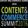 Content And Commerce Summit 2016 E28093 Digital Marketer » Courses[GB]