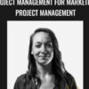 ConversionXL2C Alexa Hubley Project Management For Marketing project management » Courses[GB]