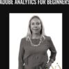ConversionXL2C Fiona De Brabanter Adobe Analytics For Beginners » Courses[GB]
