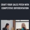 Craft Your Sales Pitch with Competitive Differentiation » Courses[GB]