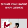 Customer Service: Handling Abusive Customers - David Brownlee