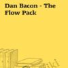 Dan Bacon E28093 The Flow Pack » Courses[GB]