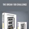 Dana Derricks E28093 The Dream 100 Challenge » Courses[GB]