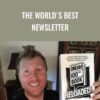 The World's Best Newsletter - Dana Derricks