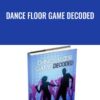 Dance Floor Game Decoded AlphaWolf Co » Courses[GB]