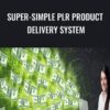 Super-Simple PLR Product Delivery System – Dave Espino