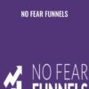 No Fear Funnels – Dave Foy
