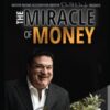 The Miracle of Money - David Neagle