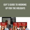 Guy's Guide To Hooking Up For The Holidays - David Wygant