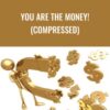 Dee Wallace E28093 You ARE the Money Compressed » Courses[GB]