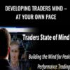 Developing Traders Mind – at your own pace - Traders State Of Mind