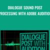 Dialogue Sound Post Processing with Adobe Audition » Courses[GB]