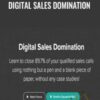 Digital Sales Domination -Todd Schuchart